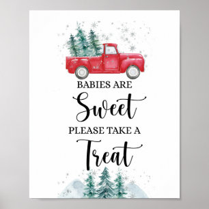 Affiche Bébés sont doux Prenez un gâteau Camion Rouge Sign