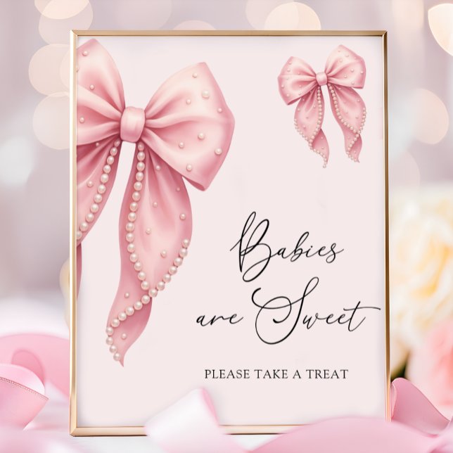 Affiche Bébés Sont Mignons Prenez une Friandise Rose Nœud  (Créateur téléchargé)