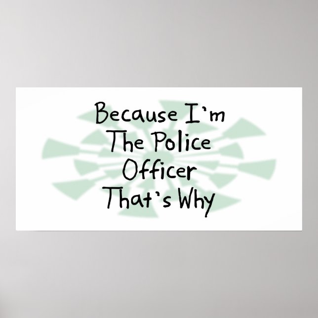 Affiche Because I'm the Police Officer (Devant)