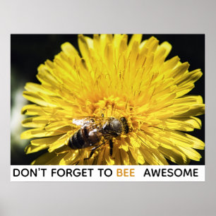 Affiche Bee fantastique abeille inspirante sur le pissenli