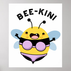 Affiche Bee-kini Funny Bee Puns