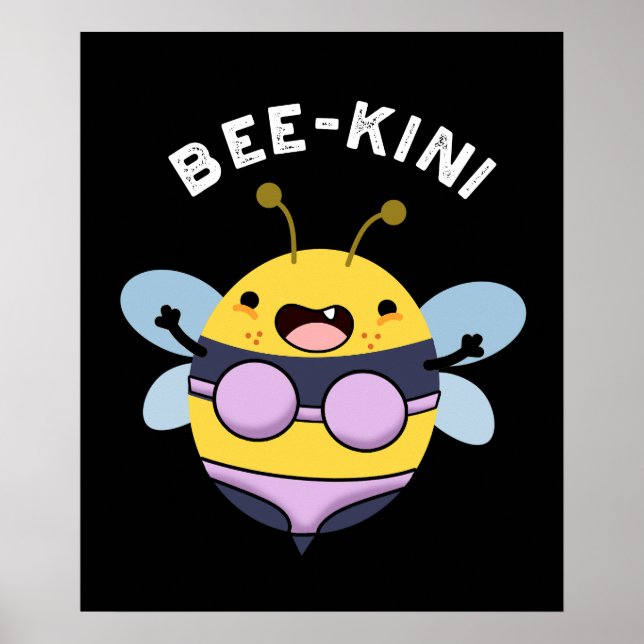 Affiche Bee-kini Funny Bee Puns Dark BG (Devant)