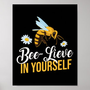 Affiche Bee Lieve Dans Votre Abeille Abeignon Miel Bee Pun