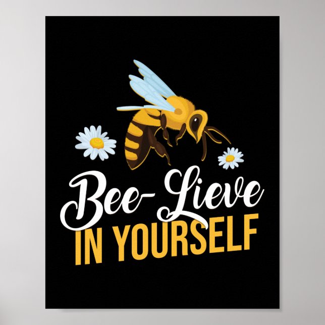 Affiche Bee Lieve Dans Votre Abeille Abeignon Miel Bee Pun (Devant)