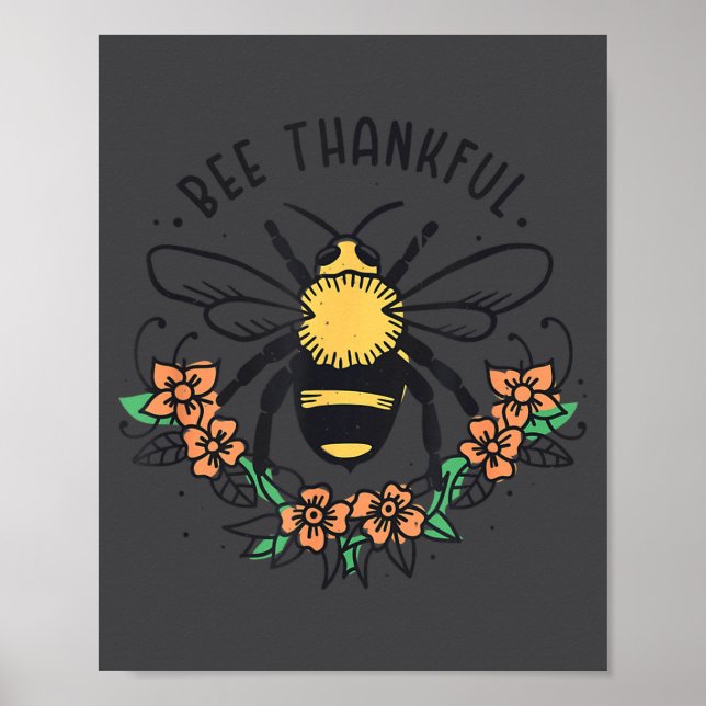 Affiche Bee Thankful Funny Thanksgiving Fall Season Pun Qu (Devant)