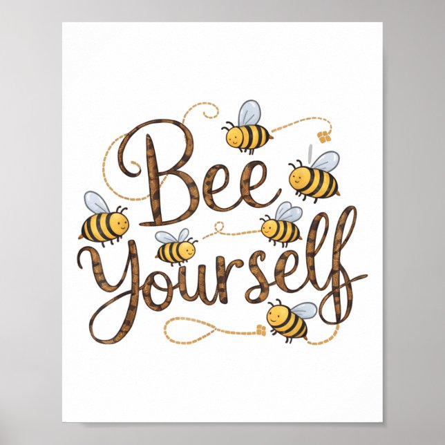Affiche Bee Yourself Motivational Funny  (Devant)