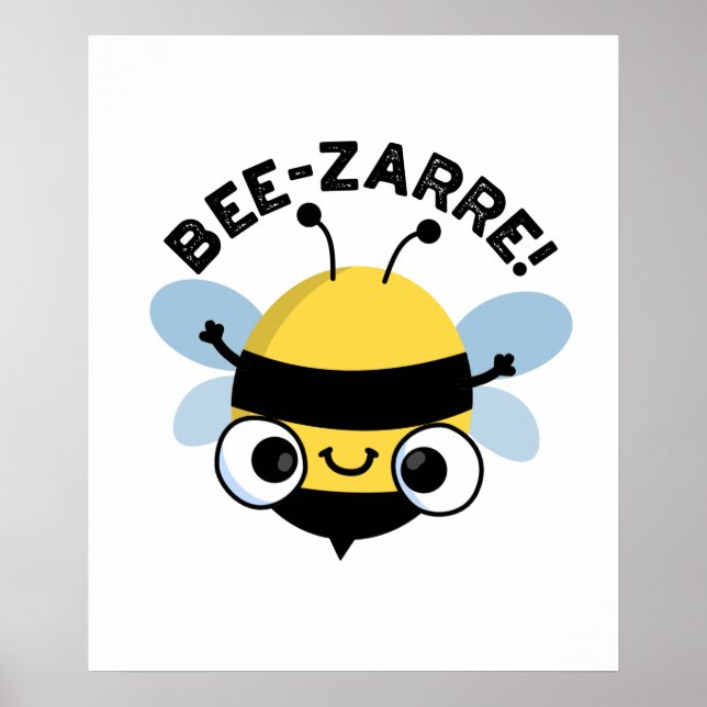Affiche Bee-zarre Funny Bizarre Bee Pun (Devant)