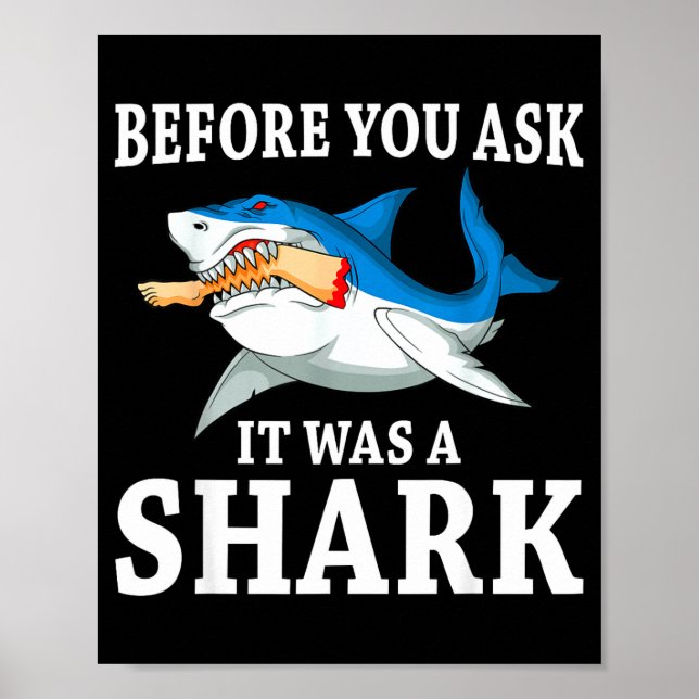Affiche Before You Ask It Was A Shark Leg Amputee Amputati (Devant)