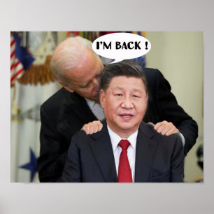 AFFICHE BEIJING BIDEN JE SUIS DE RETOUR