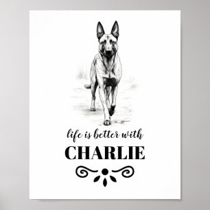 Affiche Belge Malinois Life mieux Nom de chien personnalis