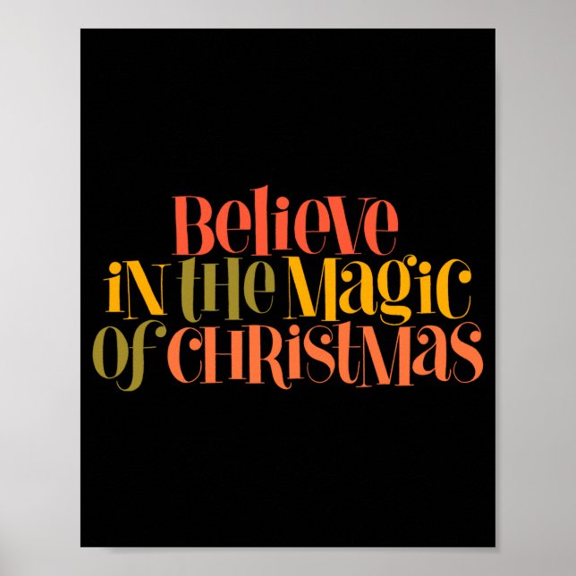 Affiche Believe In The Magic Of Christmas Retro Style T Sh (Devant)
