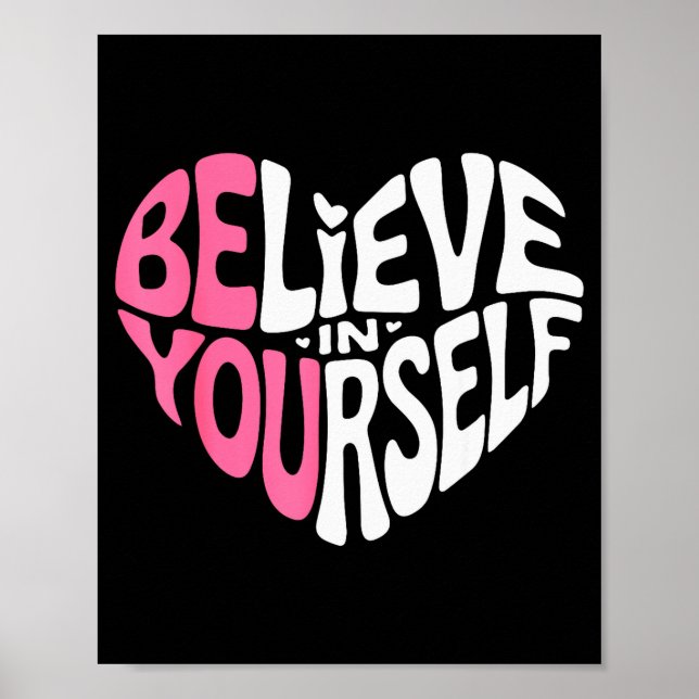 Affiche Believe In Yourself Motivational Quote Inspiration (Devant)