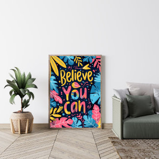 Affiche Believe You Can Motivating Modern Wall Art 