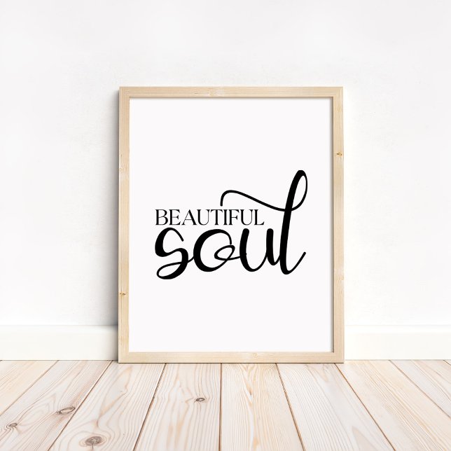 Affiche Belle Âme - Minimaliste Boho Motivationnel  (Beautiful Soul - Boho Minimalist Motivational Poster in a neutral wooden frame)