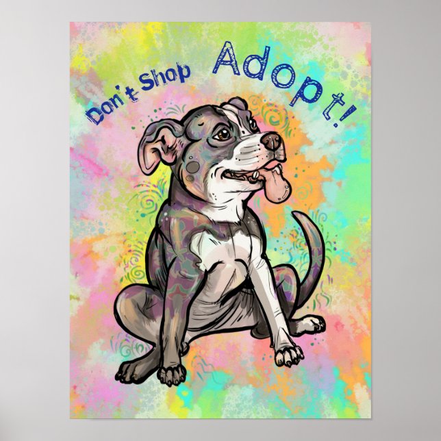 Affiche Belle Pit Bull "Adoptez !, ne faites pas de shoppi (Devant)