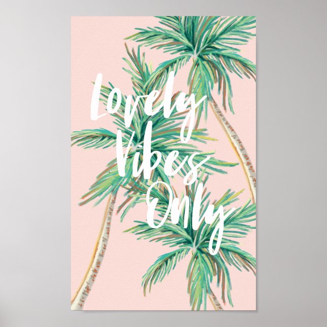 Affiche Belles Vibes seulement | Palmier tropical Paradis (Devant)