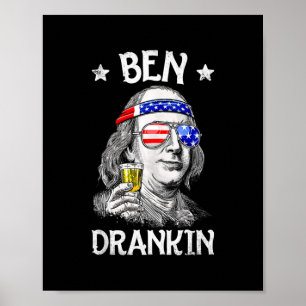 Affiche Ben Drankin 4 juillet Funny Benjamin Franklin