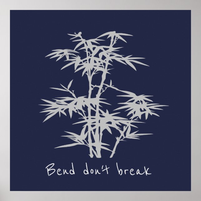Affiche Bend don't break inspirational quote Zen bambo (Devant)