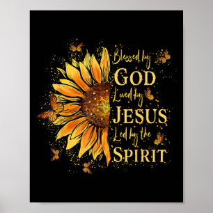 Affiche Béni Par Dieu - Aimé Par Jésus, Tournesol