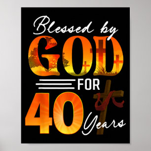 Affiche Béni par Dieu pendant 40 ans Cadeau 40e anniversai