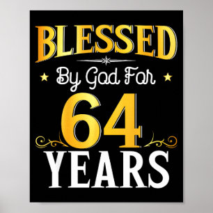 Affiche Béni par Dieu pendant 64 ans 64e anniversaire homm