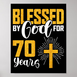 Affiche Béni par Dieu pendant 70 ans 70e anniversaire Fête