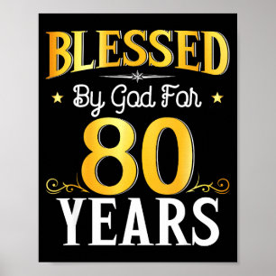 Affiche Béni par Dieu pendant 80 ans 80e anniversaire Homm
