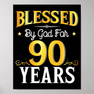 Affiche Béni par Dieu pendant 90 ans 90e anniversaire homm