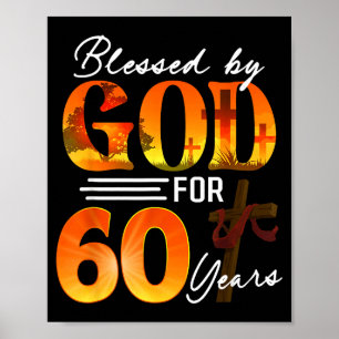 Affiche Béni par Dieu pour 60 ans Cadeau 60e anniversaire