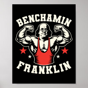 Affiche Benjamin Benchamin Franklin Bench Press Bodybuildi