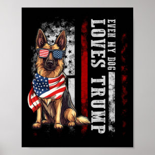 Affiche Berger Allemand Même Mon Chien Aime Trump Drôle
