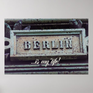 Affiche Berlin est ma vie ! J'aime Berlin, capitale de l'A