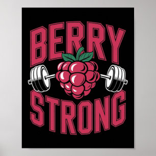 Affiche Berry Strong - Fitness Poids Bodybuilding