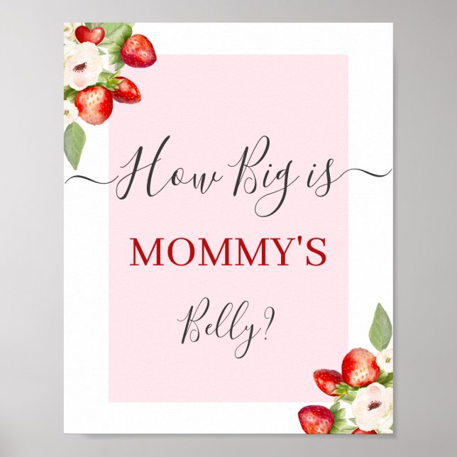 Affiche Berry Sweet How Big is Mommy's Belly sign (Devant)