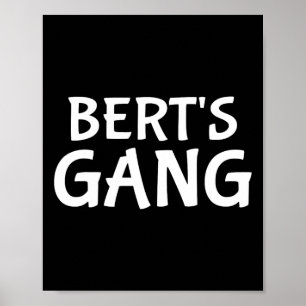 Affiche Bert's Gang Prénom Bert Bachelor Mariage du Parti