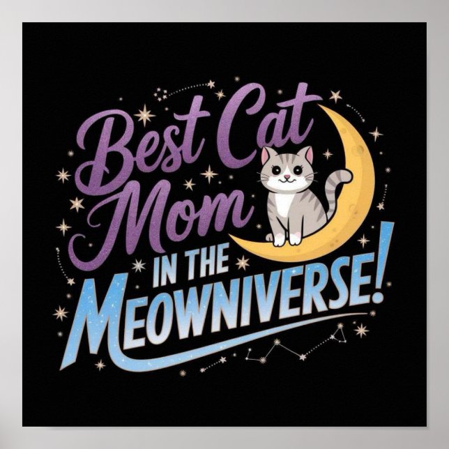 Affiche Best Cat Mom in the Meowniverse 🌙 🐾 ✨ (Devant)