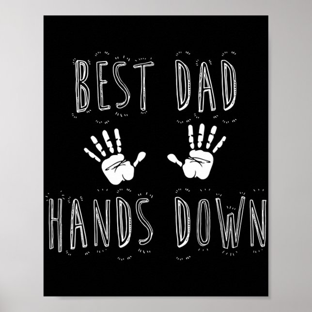 Affiche Best Dad Hands Down Fathers D  (Devant)