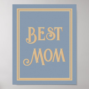 Affiche Best Mom Dusty Blue Gold Typographie Vintage