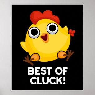 Affiche Best Of Cluck Funny Chicken Pun Dark BG