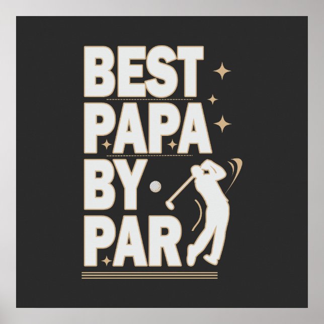 Affiche BEST PAPA BY PAR PAR FÊTE DES PÈRES GOLF Design (Devant)