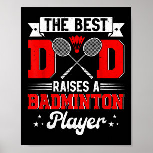 Affiche Best Papa Soulève Un Joueur De Badminton Fête des 