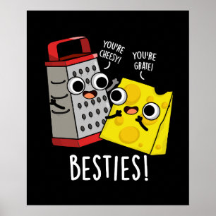 Affiche Besties Funny Fromage Grater Puns Dark BG