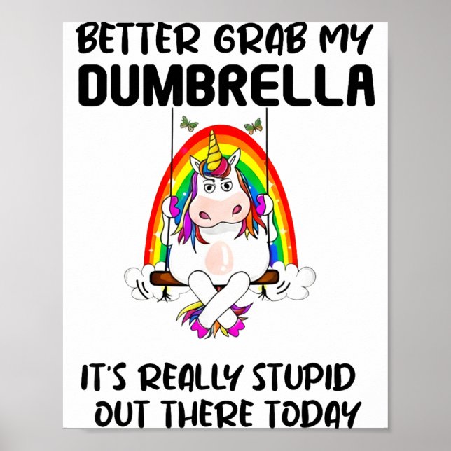Affiche Better Grab My Dumbrella It’s Really Stud Out Ther (Devant)