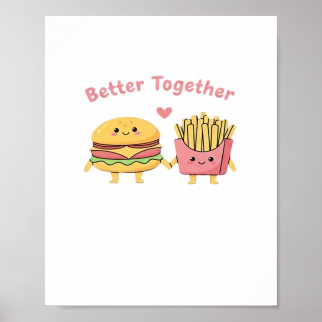 Affiche Better Together Valentine Cute Kawaii Burger Fries (Devant)