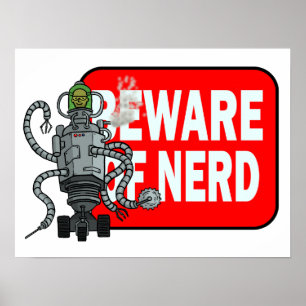 Affiche Beware of nerd