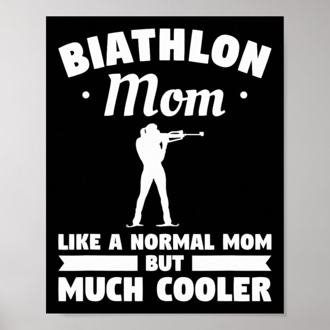 Affiche Biathlon Maman Comme Une Maman Normale Mais Beauco (Devant)