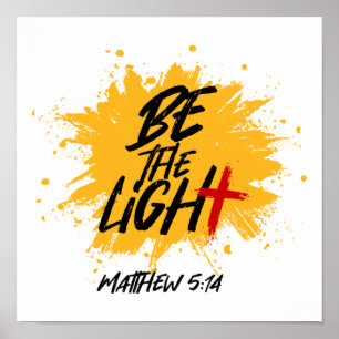 Affiche Bible chrétienne Verse Be The Light Matthieu 5:14