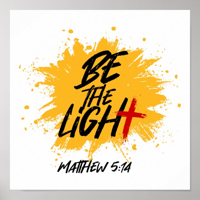 Affiche Bible chrétienne Verse Be The Light Matthieu 5:14 (Devant)
