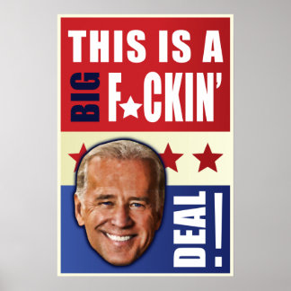 Affiche Biden - C'est une grosse affaire de F'n !