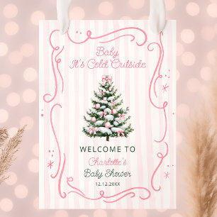 Affiche Bienvenue à la Baby Shower Rose 'Bébé il fait froi